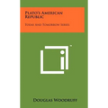 Plato's American Republic