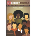 dis-ABILITY: Access Denied for the Underprivileged My story living with intellectual disabilities