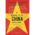 Rising to the China Challenge