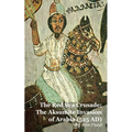 The Red Sea Crusade: The Aksumite Invasion of Arabia (525 AD)