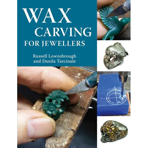 Wax Carving for Jewellers