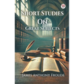 Short Studies On Great Subjects