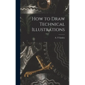 How to Draw Technical Illustrations