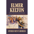 Other Men's Horses
