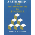 Arithmetic with an Introduction to Algebra