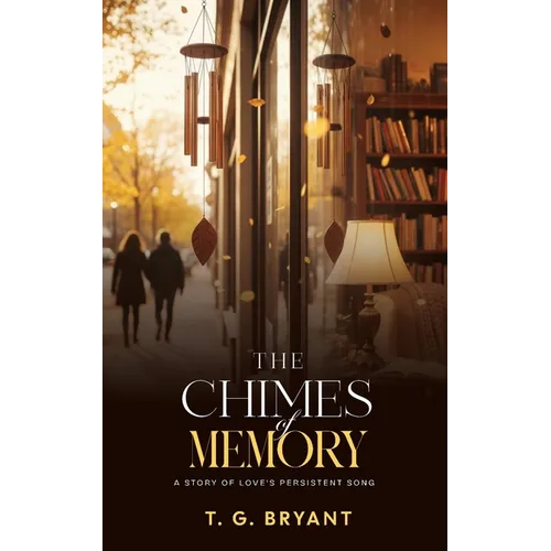 The Chimes of Memory