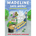 Madeline Says Merci: The Always Be Polite Book