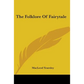 The Folklore Of Fairytale