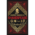 Greatest Tragedies of Shakespeare (Deluxe Hardbound Edition)