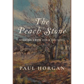 The Peach Stone: Stories from Four Decades
