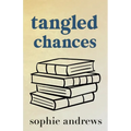 Tangled Chances: Special Edition