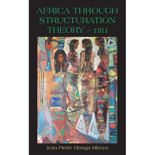 Africa Through Structuration Theory - ntu