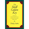 The Small Golden Key: To the Treasure of the Various Essential Necessities of General and Extraordinary Buddhist Dharma