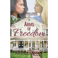 Arms of Freedom