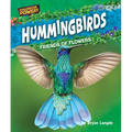 Hummingbirds: Friends of Flowers