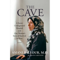 The Cave: A Secret Underground Hospital and One Woman's Story of Survival in Syria