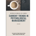 Current Trends in Psychological Management