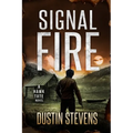 Signal Fire: A Hawk Tate Novel