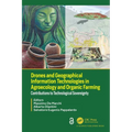 Drones and Geographical Information Technologies in Agroecology and Organic Farming: Contributions to Technological Sovereignty