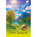 En Busca de Tu Paz Interior: Un Reset Para Tu Alma