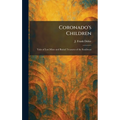 Coronado's Children: Tales of Lost Mines and Buried Treasures of the Southwest