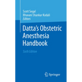 Datta's Obstetric Anesthesia Handbook