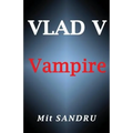 Vampire (Vlad V Series)