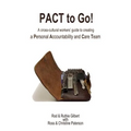 PACT to Go: A cross-cultural workers' guide to creating a Personal Accountability and Care Team