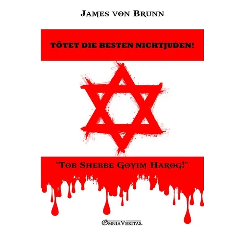 Tötet die besten Nichtjuden!