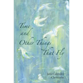 Time and Other Things That Fly