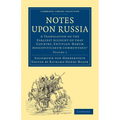 Notes Upon Russia: A Translation of the Earliest Account of That Country, Entitled Rerum Moscoviticarum Commentarii, by the Baron Sigismund Von Herber