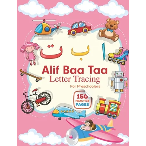 Alif Baa Taa Letter Tracing For Preschoolers: Arabic Preschool Workbook for Kids to learn Arabic writing and Arabic letter tracing helpful guide for k