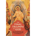 The Final Triumph of God: Jesus, the Eyewitnesses, and the Resurrection of the Body in 1 Corinthians 15