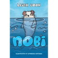 Nobi: Inspiring story about self-confidence, discovery, and friendship for young readers