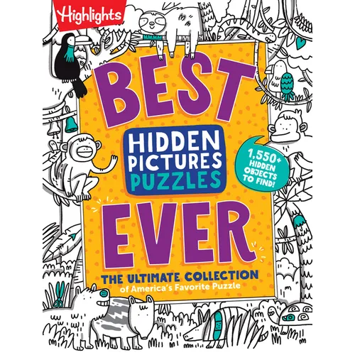 Best Hidden Pictures Puzzles Ever: 144-Page Puzzle Book with Over 1,500 Hidden Objects, Classic Search-And-Find Puzzles and Travel Activities for Kids
