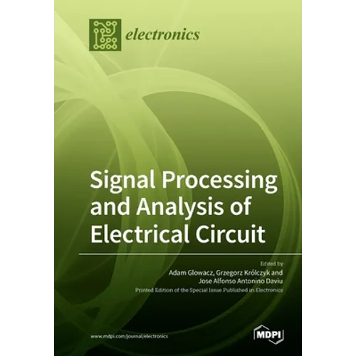 Signal Processing and Analysis of Electrical Circuit