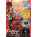 One Crazy Summer: A Newbery Honor Award Winner