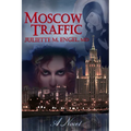 Moscow Traffic: An International Thriller