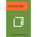 Drilling and Thread Cutting Handbook