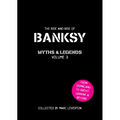Banksy. Myths and Legends Volume 3