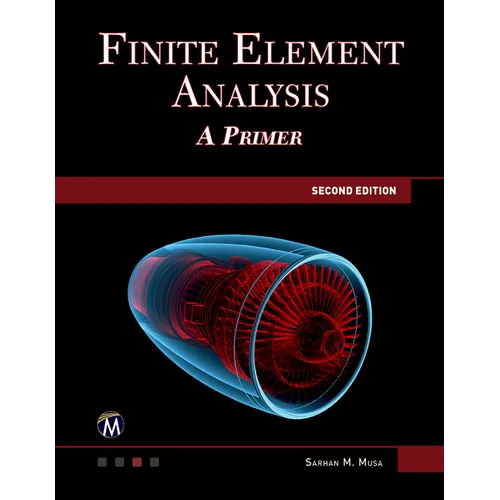 Finite Element Analysis: A Primer