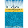 Revival-God's Proven Method of Awakening His Church