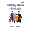 Contemporary Dimensions in Nigerian Music: A Festschrift for Arugha Aboyowa Ogisi