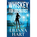 Whiskey for Breakfast