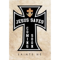 Jesus Saves: Coming Soon