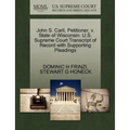 John S. Carli, Petitioner, V. State of Wisconsin. U.S. Supreme Court Transcript of Record with Supporting Pleadings