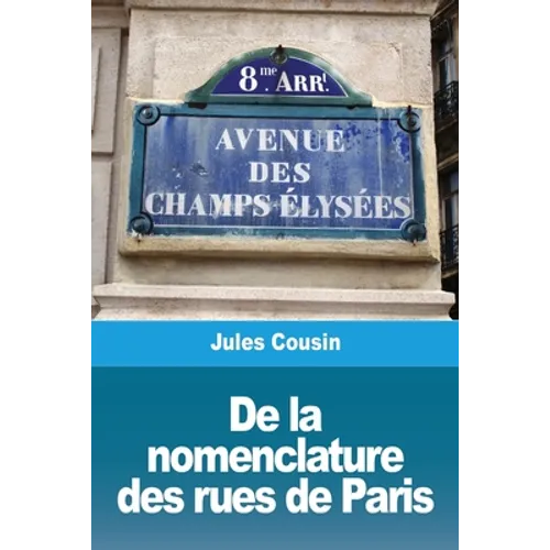 De la nomenclature des rues de Paris