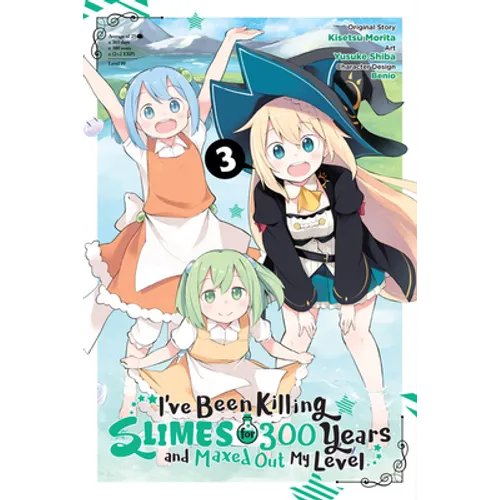 I've Been Killing Slimes for 300 Years and Maxed Out My Level, Vol. 3 (Manga): Volume 3