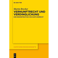 Vernunftrecht Und Verdinglichung: Eine Rekonstruktion Von Kants Eherecht