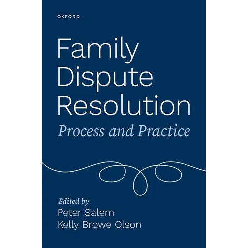 Family Dispute Resolution: Process and Practice